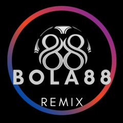 BOLA88 DJ REMIX