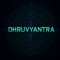 DHruvYantra