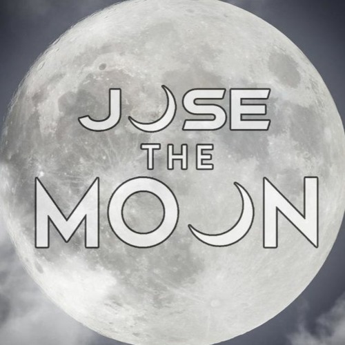 Stream JOSE The MOON music | Listen to songs, albums, playlists