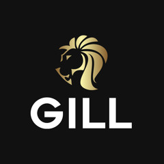 GILL✪