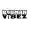 BADMAM VIBEZ