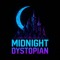 Midnight Dystopian