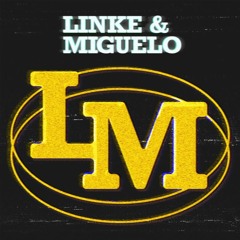 Linke&Miguelo