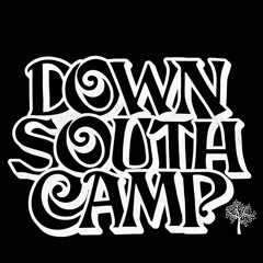 Yuu  -  DOWN SOUTH CAMP【 Official  Sound  Cloud 】