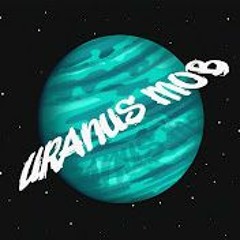 Uranus Mob