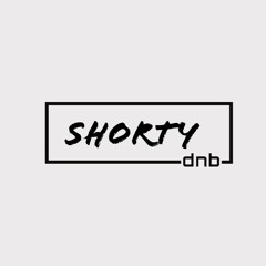 shortydnb