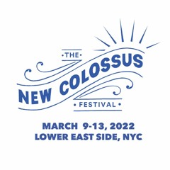 The New Colossus Festival