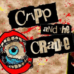 Cripp and the Cradle