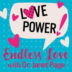 Love Power with Dr. Janet Page