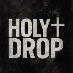 HOLYDROP