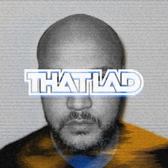 ThatLad