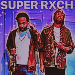 SUPER RXCH x RSTRECORDS