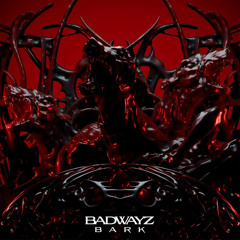 BADWAYZ
