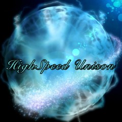 HighSpeed Unison