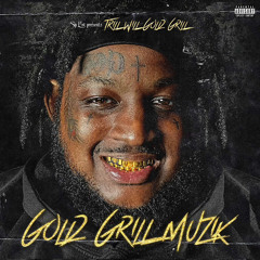 Trill Will Gold Grill