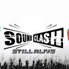 SOUNDCLASH STILL ALIVE (SSL)