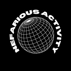 Nefarious Activity