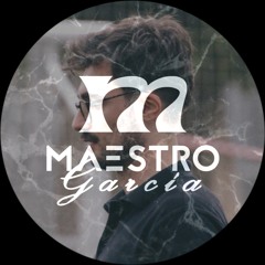 Maestro García