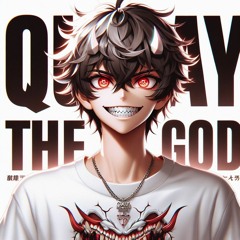 Quay The God