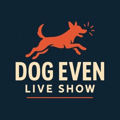 Dog Even Live Show