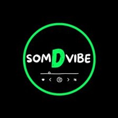 Som Dji Vibe