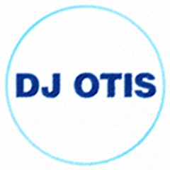 DJ OTIS