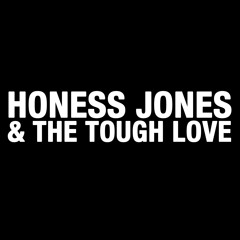 Honess Jones & The Tough Love