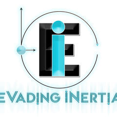 eVading iNertia