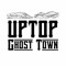 Uptop Ghost Town
