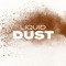 Liquid dust
