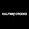 Halfway Crooks