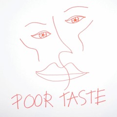Poor Taste (@paulo.tiongson)