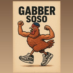 Gabber-Soso