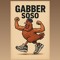 Gabber-Soso