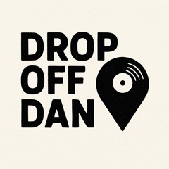 Drop off Dan