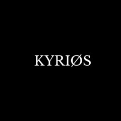 KYRIØS