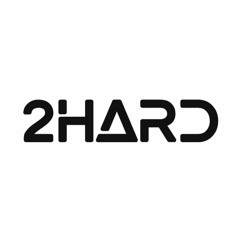 2HARD DJ