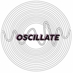Oscillate