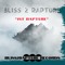 Bliss 2 Rapture