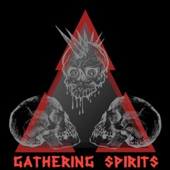 Gathering Spirits
