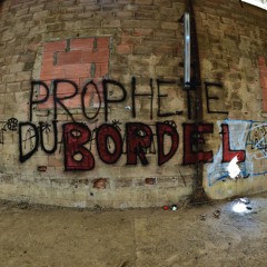 Prophète du Bordel