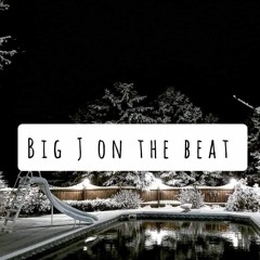 Big J on the beat