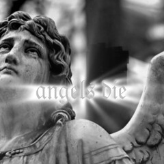 Angels Die
