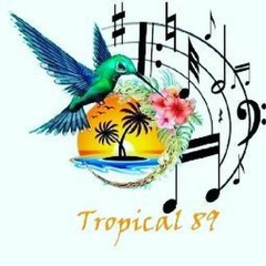 TROPICAL89