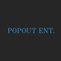 POPOUT ENT