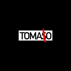 TOMA$O
