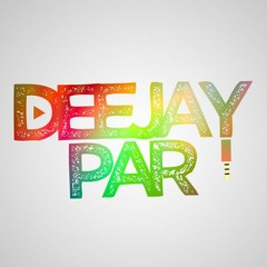 DEEJAY PAR