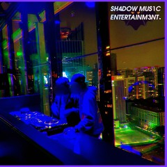 SHADOW MUSIC ENT.