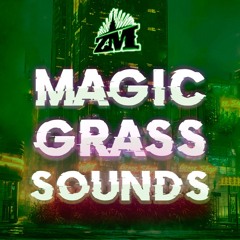 MAGIC GRASS SOUNDS