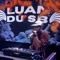 DJ LUAN DU SB